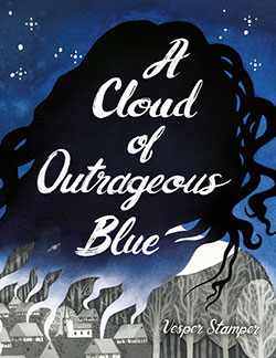 Book cover with black silhouette of head with long hair on a dark blue background with white text that says A Cloud Of Outrageous Blue.