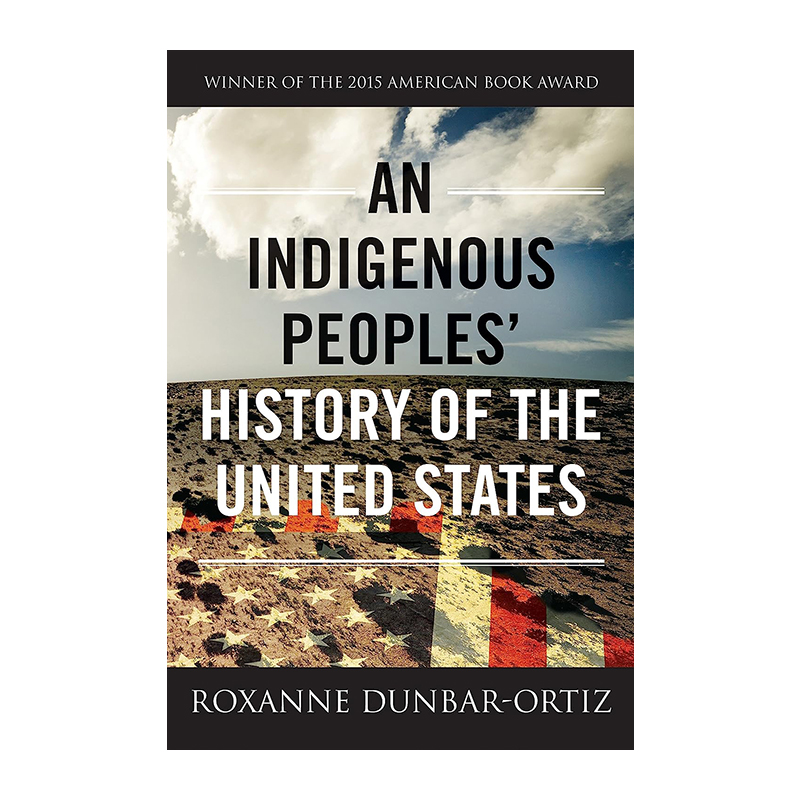 An Indigenous Peoples History Of The United States The Morgan Shop An Indigenous Peoples History Of The United States The Morgan Shop